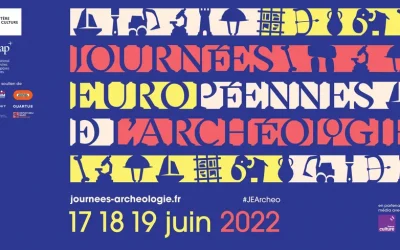 17/06/2022 – 17, 18 & 19 juin – Journées nationales de l’archéologie 2022