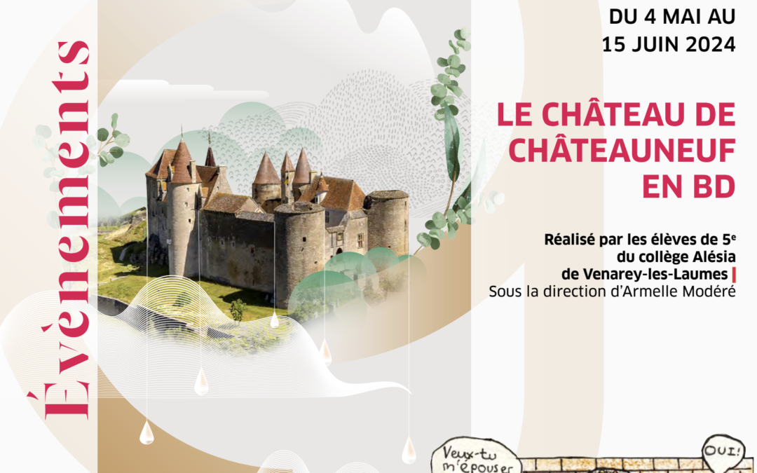 Du 4 mai au 15 juin 2024Le château de Châteauneuf en BD