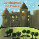 Visite contée "Le Château de l'Ours"